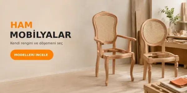 Ham Mobilyalar